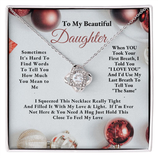 To My Daughter: Sometimes It's Hard - Christmas